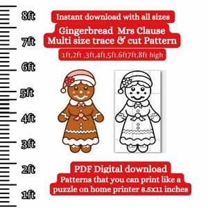 May include: Printable gingerbread Mrs. Clause pattern in multiple sizes, from 1 to 8 feet tall. The pattern includes a colored version and a black and white outline for coloring. The text "Instant download with all sizes" and "Gingerbread Mrs. Clause Multi size trace & cut Pattern" is displayed in red. The text "1ft, 2ft, 3ft, 4ft, 5ft, 6ft7ft, 8ft high" is displayed in black. The text "PDF Digital download Patterns that you can print like a puzzle on home printer 8.5x11 inches" is displayed in red.