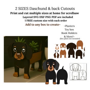 May include: A black and brown dachshund cutout, designed for scrollsaw projects. The image includes a finished planter, a template, and text that reads "2 SIZES Daschund & back Cutouts". The design is suitable for creating planters, toy boxes, and book holders.