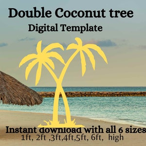 5ft 6ft Double Palm tree PDF template ,Printable trace and Cut, beach party sign Template, Stencils. summer lawn decorations party