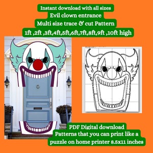 May include: Printable pattern for a scary clown entrance. The pattern is available in multiple sizes, from 1 foot to 10 feet high. The pattern is designed to be printed on a home printer and cut out like a puzzle. The image shows a color illustration of the clown and a black and white outline of the pattern.