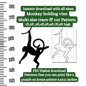 May include: Printable pattern of a monkey holding a vine in various sizes from 1 to 8 feet tall. The pattern is shown in black and white, with a grid overlay for easy tracing and cutting. The text "Instant download with all sizes Monkey holding vine Multi size trace & cut Pattern 1ft,2ft, 3ft, 4ft, 5ft, 6ft, 7ft, 8ft high PDF Digital download Patterns that you can print like a puzzle on home printer 8.5x11 inches" is also included.