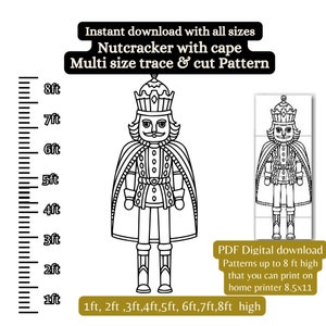 May include: Black and white line art pattern of a Nutcracker with a cape. The pattern is available in multiple sizes up to 8 feet tall. The image includes a ruler to show the different sizes.