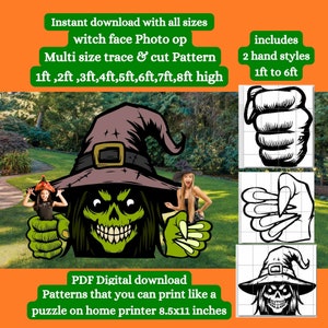 May include: A digital download of a witch face photo op pattern. The pattern includes a witch face, two hand styles, and is available in multiple sizes from 1 to 8 feet high. The pattern can be printed on a home printer in 8.5x11 inches.
