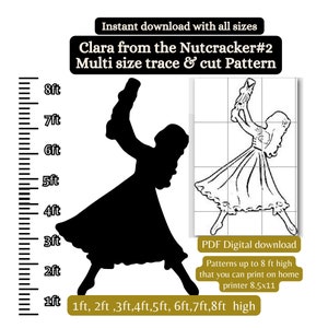 May include: Black and white silhouette of Clara from the Nutcracker ballet, with a digital download option for patterns up to 8 feet high. The image includes a ruler to show the different sizes available, from 1 to 8 feet.