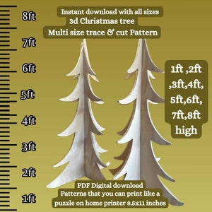 May include: A digital download of printable patterns for a 3D Christmas tree. The patterns are available in multiple sizes, from 1 foot to 8 feet tall. The image shows two trees, one taller than the other, with a ruler in the background to show the different sizes. The text "Instant download with all sizes 3d Christmas tree Multi size trace & cut Pattern" is at the top of the image. The text "PDF Digital download Patterns that you can print like a puzzle on home printer 8.5x11 inches" is at the bottom of the image. The text "1ft, 2ft, 3ft, 4ft, 5ft, 6ft, 7ft, 8ft high" is on the right side of the image.