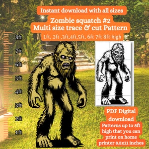 May include: A digital download of a zombie squatch design. The image shows a large, illustrated sasquatch with a menacing expression. Text indicates the pattern is available in multiple sizes, up to 244 cm high, and can be printed on A4 paper.