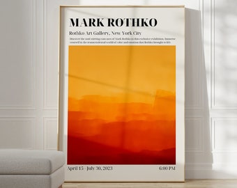 Può includere: Un poster che pubblicizza una mostra d'arte di Mark Rothko alla Rothko Art Gallery di New York. Il poster presenta un dipinto astratto colorato in tonalità di arancione e rosso. Il testo sul poster recita "MARK ROTHKO", "Rothko Art Gallery, New York City", "15 aprile - 30 luglio 2023" e "18:00".