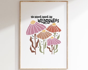 Je behoort tot de wilde bloemen - Boho Art met bloemenmarktprint voor natuurliefhebbers, Retro Indie Room Decor, Quote Art, Bloemenprint