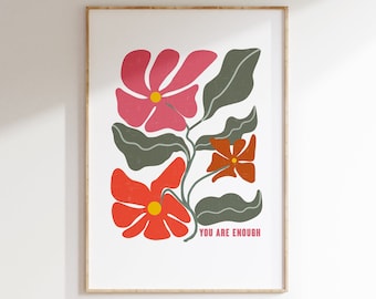 Sei abbastanza, Illustrazione botanica audace per l'amor proprio, Stampa botanica, Arte murale colorata, Poster del mercato dei fiori, Stampa floreale, Citazione artistica