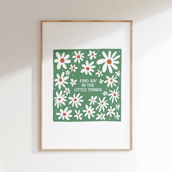 Find Joy in The Little Things - Simple FlowerMarket Print for a Joyful Home Atmosphere, Danish Pastel Retro Print, Boho Poster, Quote Print