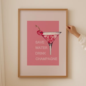 Save Water Drink Champagne Bar Cart Prints, Cocktail Aesthetic Posters, Pink Funky Wall Art, Funny Champagne Wine Poster Bar Decor