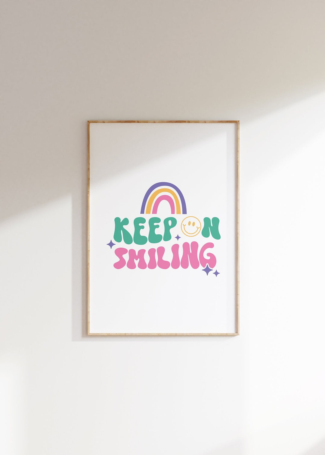 Keep Smiling - Rainbow Poster With Positive Vibe, Danish Pastel, Indie ...