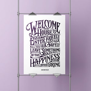 Dracula quote: Welcome to my house, inspired by Bram Stoker novel, hand lettering poster