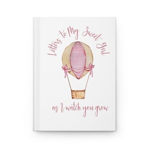 Cartas a mi dulce niña / Mientras te veo crecer / Diario del embarazo / Recuerdo de una querida hija / Libro de recuerdos del bebé / Cartas a mi hija