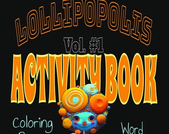 Lollipopolis coloring book for kids, adventure activity book with mazes and word puzzles, PDF coloring book printable pages, Princess Polli