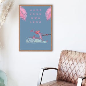 Machen Sie Ihr eigenes Glück - Pink Panther Motivationsposter | Digitales Wandbild | Retro Cartoon Druck
