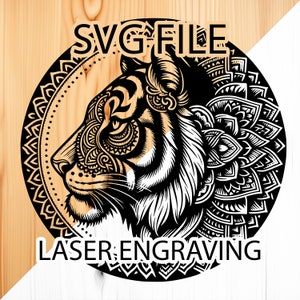 May include: Black and white line art illustration of a tiger's head with intricate mandala designs. The image is labeled "SVG FILE LASER ENGRAVING".