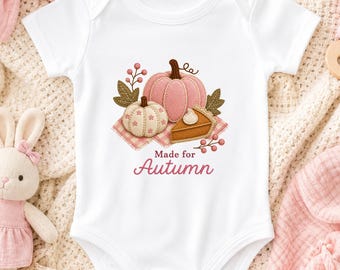 Made For Autumn Baby Bodysuit, Faux Embroidered Baby Girl Outfit, Cutie Pie Baby Shower Gift Thanksgiving Baby Outfit Pregnancy Announceme