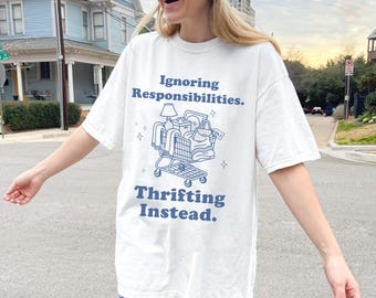 I'd Rather Be Thrifting Shirt Yard Sale Shirt Unisex Young Adult Gift Thrift Mom Shirt Thrift Clothes Gen Z Shirt Gift For Thrifter