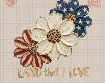 Patriotic Flower PNG for Sublimation, Land That I Love Digital Design, American Flag Flowers Clipart, 4th of July Leopard Print Graphic