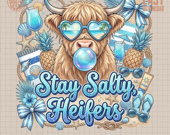 Highland Cow Stay Salty Heifers Digital Design PNG, Beach Summer Vacation Funny Cow Sublimation Graphic Art Print Commercial Use