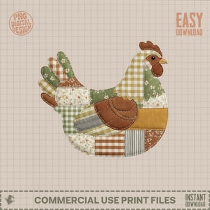 May include: A patchwork chicken design with various fabric patterns, including floral, gingham, and striped. The design features the text "PNG DIGITAL DESIGN" and "EASY DOWNLOAD". The bottom of the image reads "COMMERCIAL USE PRINT FILES" and "INSTANT DOWNLOAD".