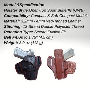 May include: Two open-top sport butterfly holsters made of veg-tanned leather. One is black with red stitching, the other is brown with white stitching. The holsters are designed for compact and sub-compact models and fit belts up to 1.75 inches (4.5 cm).