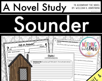 Sounder Novel Study Unit | Literature Guide | Comprehension Worksheets | Homeschool Reading | Unit Study