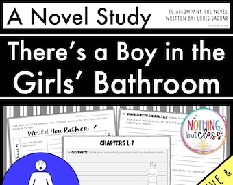 There's a Boy in the Girls' Bathroom Novel Study Unit | Literature Guide | Comprehension Worksheets | Homeschool Reading | Unit Study