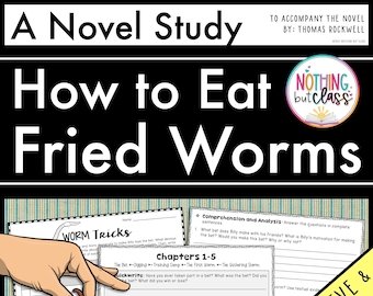 How to Eat Fried Worms Novel Study Unit | Literature Guide | Comprehension Worksheets | Homeschool Reading | Unit Study