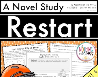May include: A printable worksheet for a novel study of the book "Restart" by Gordon Korman. The worksheet includes activities such as comprehension questions, character analysis, and writing prompts. The worksheet is designed to help students understand the novel and its themes.