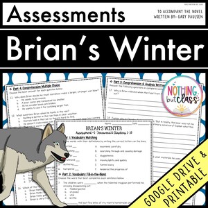 May include: A printable worksheet for Brian's Winter, a novel by Gary Paulsen. The worksheet includes multiple choice questions, vocabulary matching, and fill-in-the-blank exercises. The worksheet features a black and white illustration of a wolf.