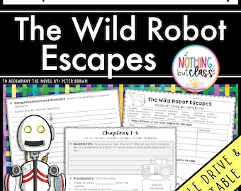 Peut inclure: Feuille de travail éducative intitulée "The Wild Robot Escapes" avec des exercices de compréhension et de vocabulaire. Comprend une illustration de robot et du texte, dont "Google Drive & Printable."