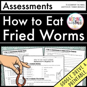 May include: A printable worksheet for a book study of "How to Eat Fried Worms" by Thomas Rockwell. The worksheet includes multiple choice questions, vocabulary matching, and a fill-in-the-blank activity.
