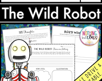 Peut inclure: Une feuille de travail imprimable pour une étude de livre de "The Wild Robot" de Peter Brown. La feuille de travail présente une illustration de robot et demande aux élèves d'écrire sur les thèmes et le cadre de l'histoire.