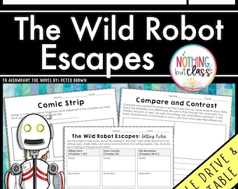 Peut inclure: Feuilles de travail imprimables pour "The Wild Robot Escapes" de Peter Brown. Les feuilles de travail comprennent des activités telles que la création d'une bande dessinée, la comparaison et le contraste du livre avec un autre, et la prise de notes sur les paramètres de l'histoire.
