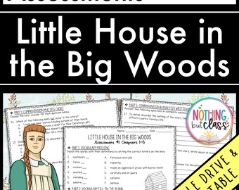 Little House in the Big Woods - Tests | Quizzes | Assessments for Novel Study