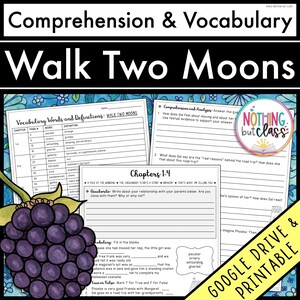 May include: A printable worksheet for the novel "Walk Two Moons" by Sharon Creech. The worksheet includes vocabulary words and definitions, comprehension questions, and a quickwrite activity. The worksheet is designed for students in years 5-7.