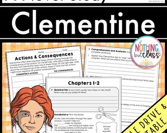 May include: A printable worksheet for a novel study of the book "Clementine". The worksheet includes activities such as actions and consequences, vocabulary, quickwrites, and comprehension questions. The worksheet features a colourful illustration of Clementine.
