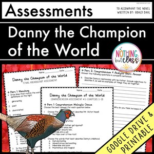 Puede incluir: Materiales de evaluación educativa para la novela "Danny the Champion of the World" de Roald Dahl. Incluye hojas de trabajo de vocabulario y comprensión. Presenta una ilustración de faisán colorido y el texto "GOOGLE DRIVE & PRINTABLE".