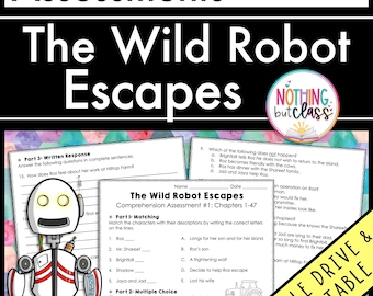 The Wild Robot Escapes - Tests | Quizzes | Assessments for Novel Study
