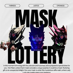 Könnte beinhalten: Drei futuristische Masken mit LED-Anzeigen und aufwendigen Designs werden vor einem weißen Hintergrund gezeigt. Das Wort "MASK" steht über "LOTTERY". Die Masken sind schwarz, weiß, rosa und blau, mit dem Text "FAIRNESS", "JUSTICE" und "OPENNESS".