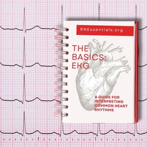 The Basics: EKG Interpretation Resource Guide