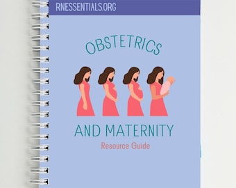 Obstetrics and Maternity: Resource Guide
