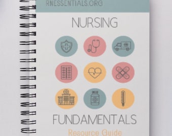 Nursing Fundamentals: Resource Guide