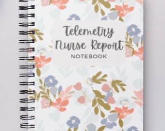 Telemetry (2 patients) Nurse Report Notebook