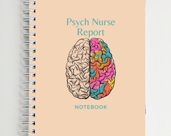 Psych Nurse Report Notebook
