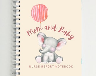 Mom and Baby (2 Couplets) Nurse Report Notebook