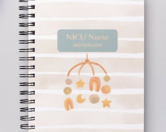 Neonatal Intensive Care Unit (NICU) Nurse Report Notebook
