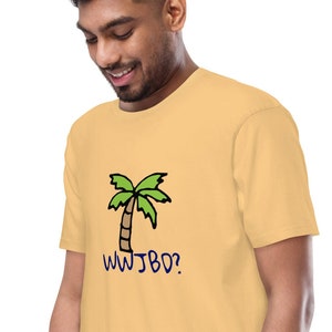 WWJBD? What would Jimmy Buffett do? Jimmy Buffett merch, Jimmy Buffett t-shirt, Men’s premium heavyweight tee